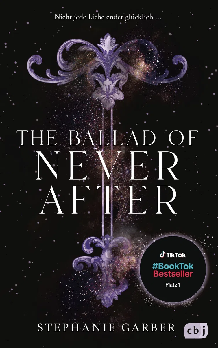 The Ballad of Never After: Der zweite Band der romantischen Fantasy-Bestsellerserie. TikTok made me buy it. (Die Once-Upon-A-Broken-Heart-Reihe, Band 2)