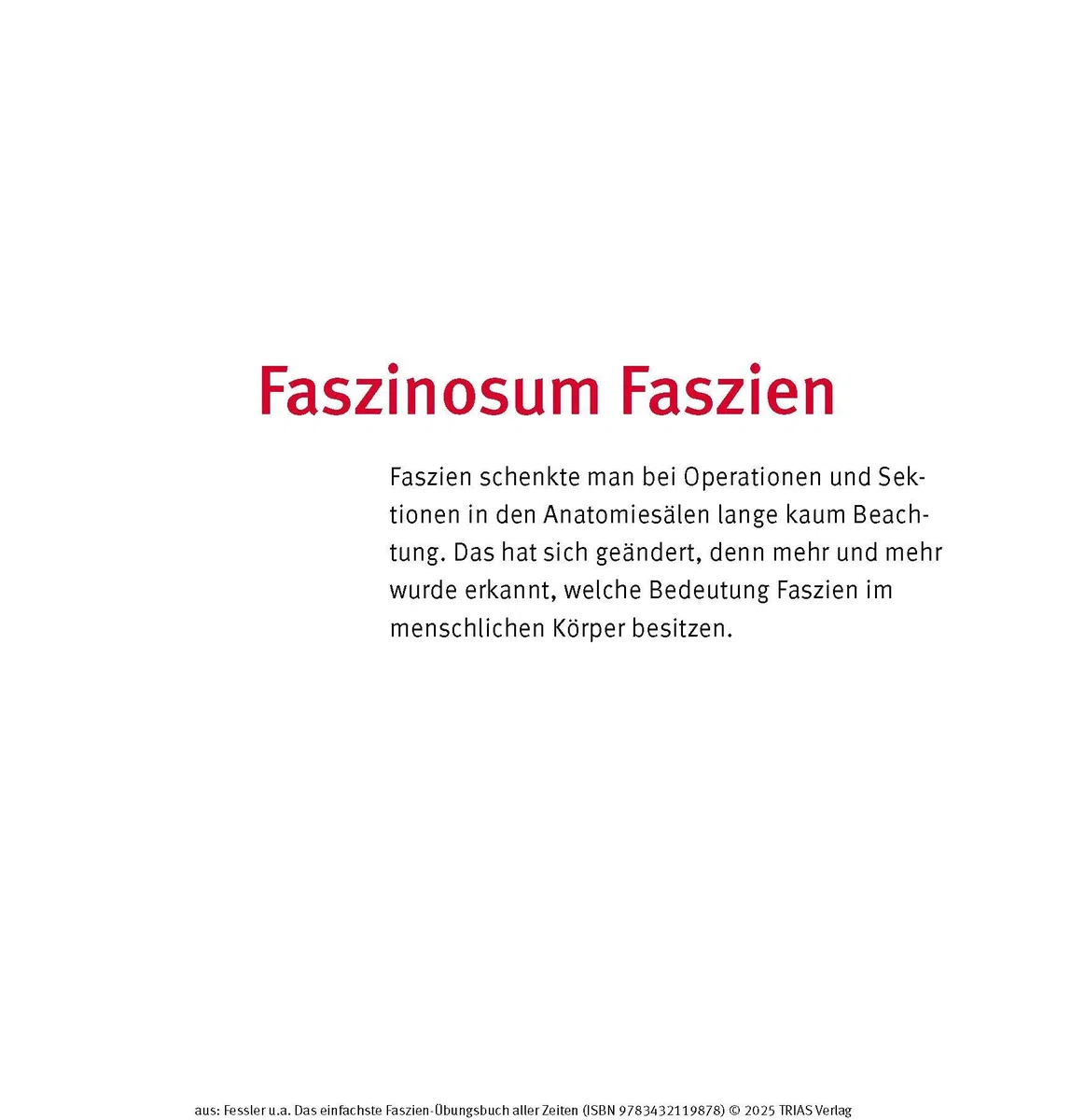 Das einfachste Faszien-Übungsbuch aller Zeiten: Ohne Hilfsmittel: Das optimale Training für Vielsitzer (Die einfachsten aller Zeiten)