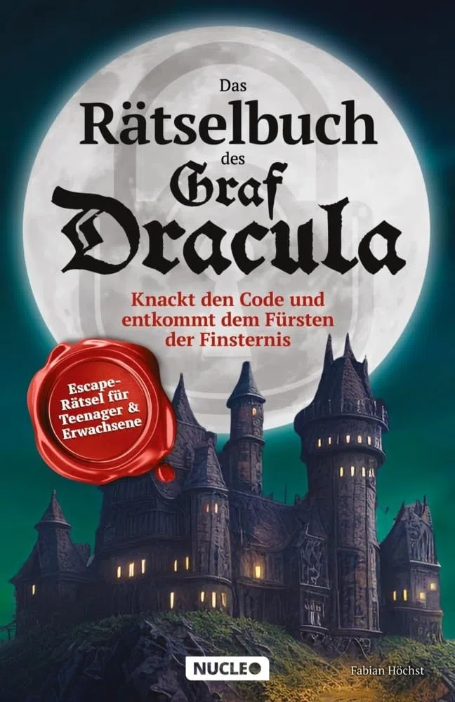 Das Rätselbuch des Graf Dracula: Knackt den Code und entkommt dem Fürsten der Finsternis: Escape-Rätsel für Teenager & Erwachsene