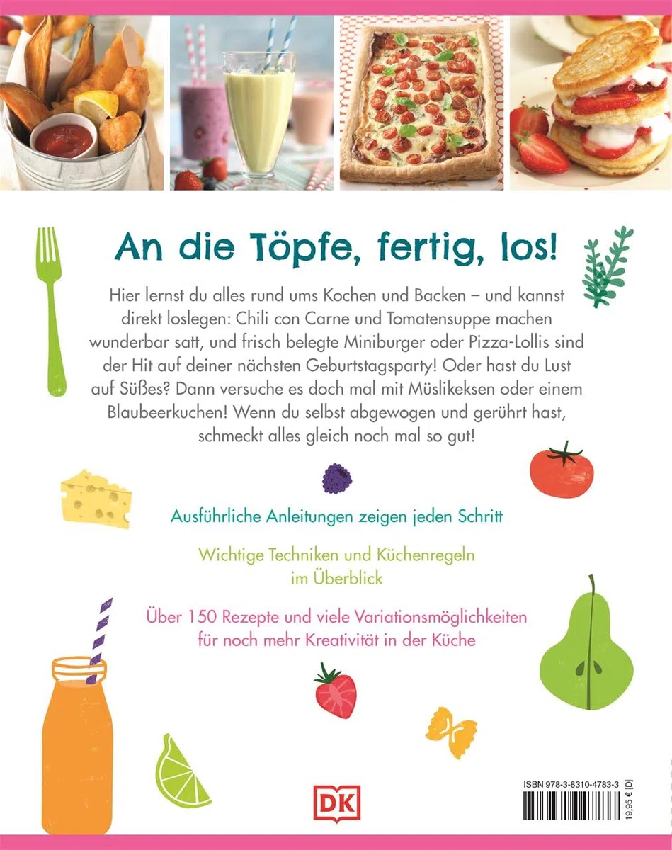 Die Kochschule für Kids: 150 superleckere Rezepte. Schritt für Schritt Kochen und Backen lernen. Für Kinder ab 7 Jahren