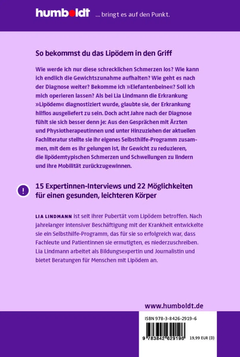 Leichter leben mit Lipödem. Lebensstil verändern, Schmerzen lindern. Das bewährte Selbsthilfe-Programm. Mein Weg zu 40 kg weniger Gewicht und mehr Mobilität. Zertifiziert von der Stiftung Gesundheit