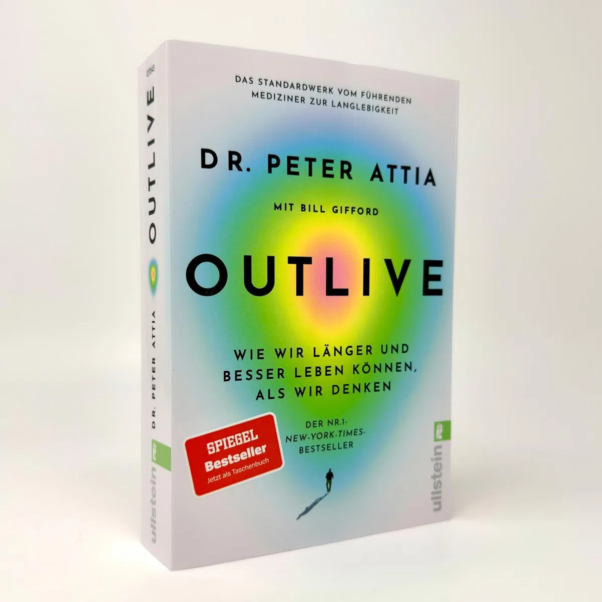 OUTLIVE: Wie wir länger und besser leben können, als wir denken | Das Standardwerk vom führenden Mediziner zur Langlebigkeit | Deutsche Ausgabe