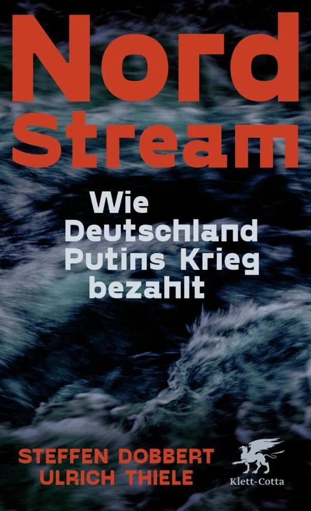 Nord Stream: Wie Deutschland Putins Krieg bezahlt | SPIEGEL-Bestseller
