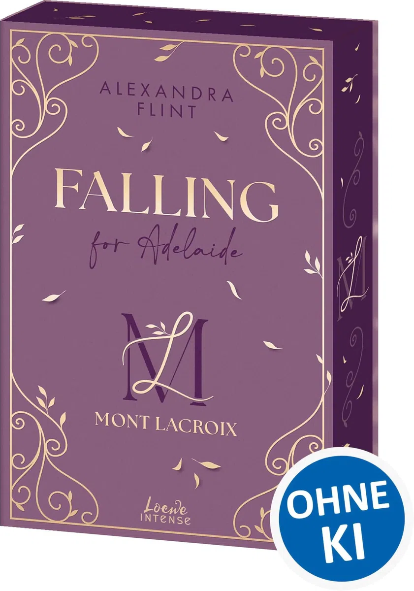 Mont Lacroix (Band 2) - Falling for Adelaide: Willkommen zurück im exklusiven Luxushotel in den Alpen - High Society x Fake Dating - Mit Farbschnitt und Charakterkarte in der 1. Auflage