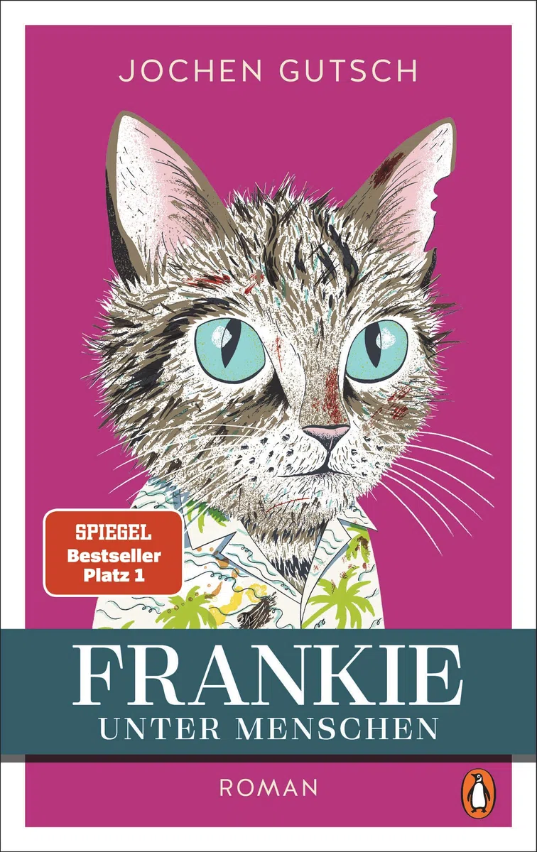 Frankie – Unter Menschen: Roman - Der SPIEGEL Bestseller Nr. 1: Ein kleiner Kater eroberte die Herzen der Leser auf der ganzen Welt. Endlich kehrt Frankie zurück! (Die Frankie-Reihe, Band 2)