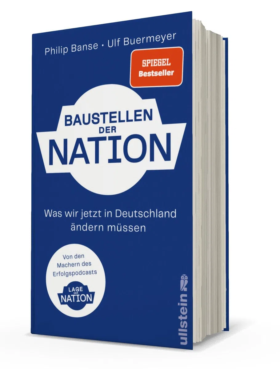 Baustellen der Nation: Was wir jetzt in Deutschland ändern müssen | Das lang ersehnte Buch zum Podcast "Lage der Nation"