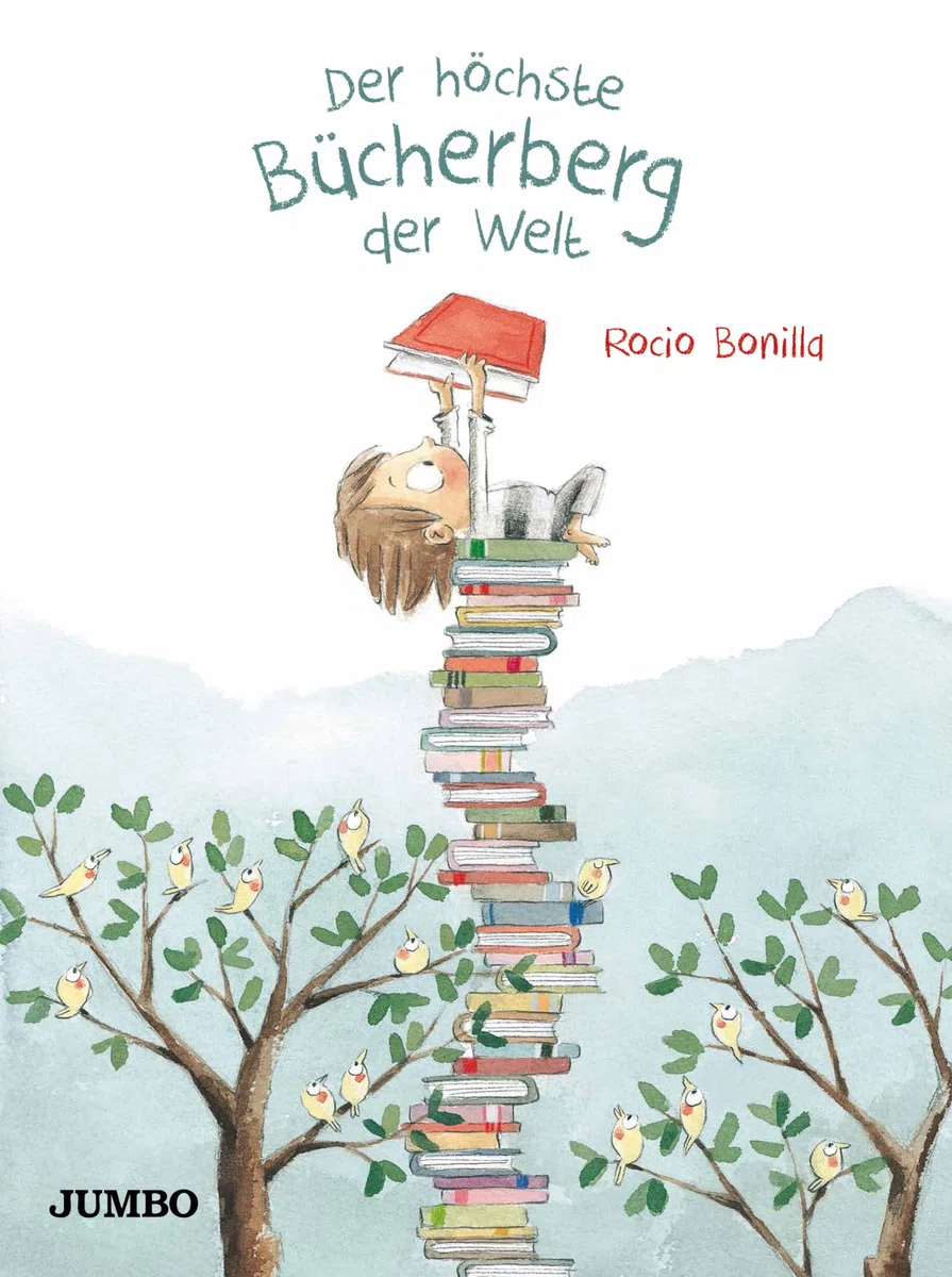 Der höchste Bücherberg der Welt: Ein zeitloser Bilderbuch-Klassiker für kleine und große Leser. Ideal als Geschenk für alle, die Bücher lieben (Rocio Bonillas bunte Welt)