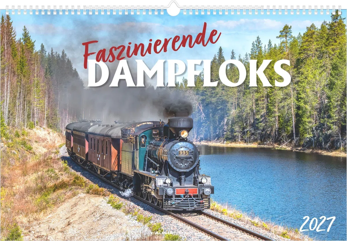 Faszinierende Dampfloks 2027: Wandkalender 49,5x33 cm mit 12 Dampflok-Motiven, sprachneutralem Kalendarium und Spiralbindung