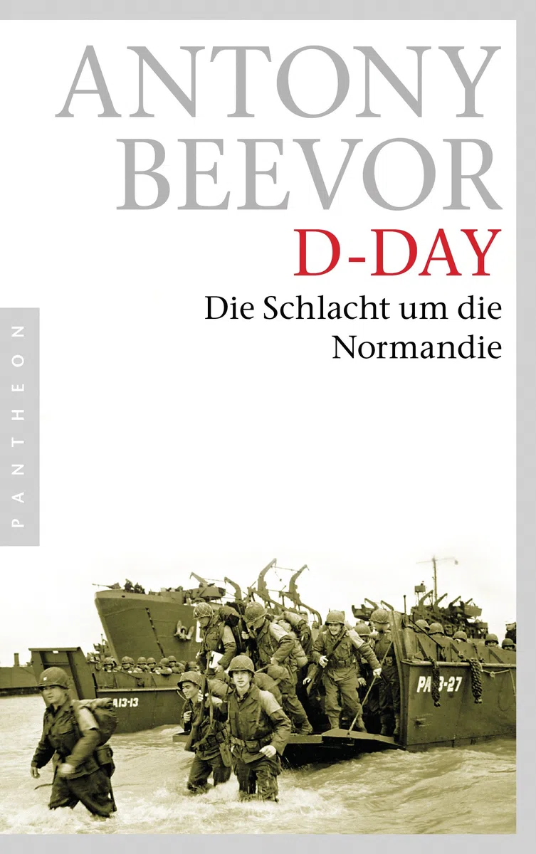 D-Day: Die Schlacht um die Normandie