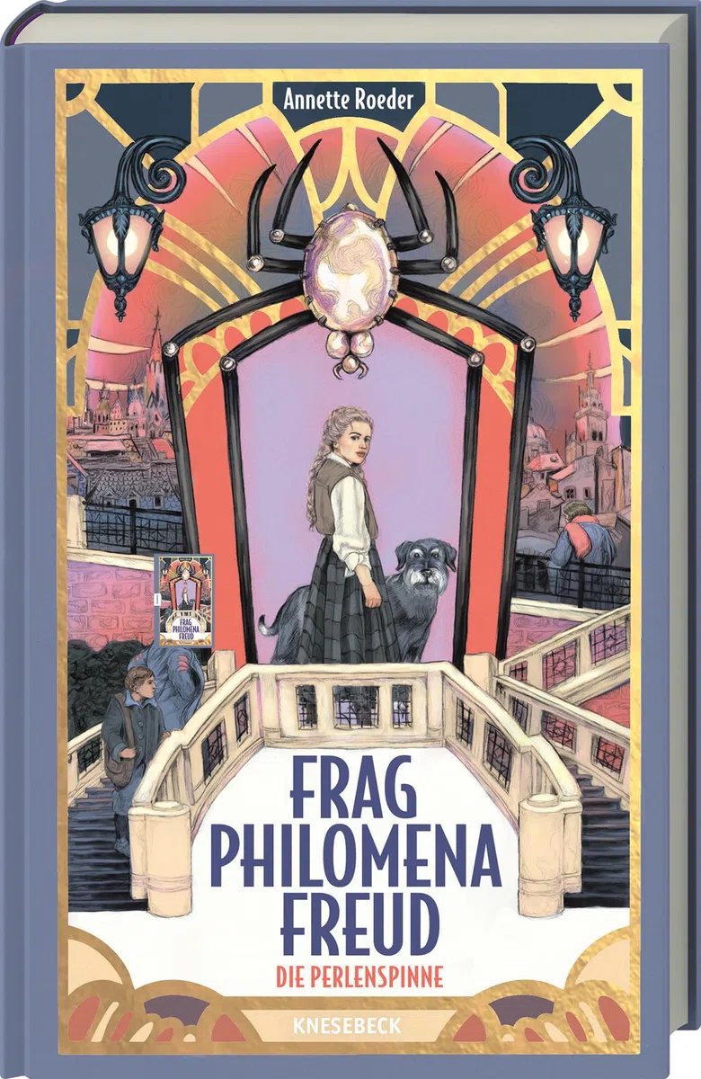 Frag Philomena Freud: 1. Fall: Die Perlenspinne. Historischer Krimi ab 12 Jahren. Eine mutige Amateurdetektivin im Wien der 1920er zwischen düsteren Geheimnissen und skrupellosen Machtspielen