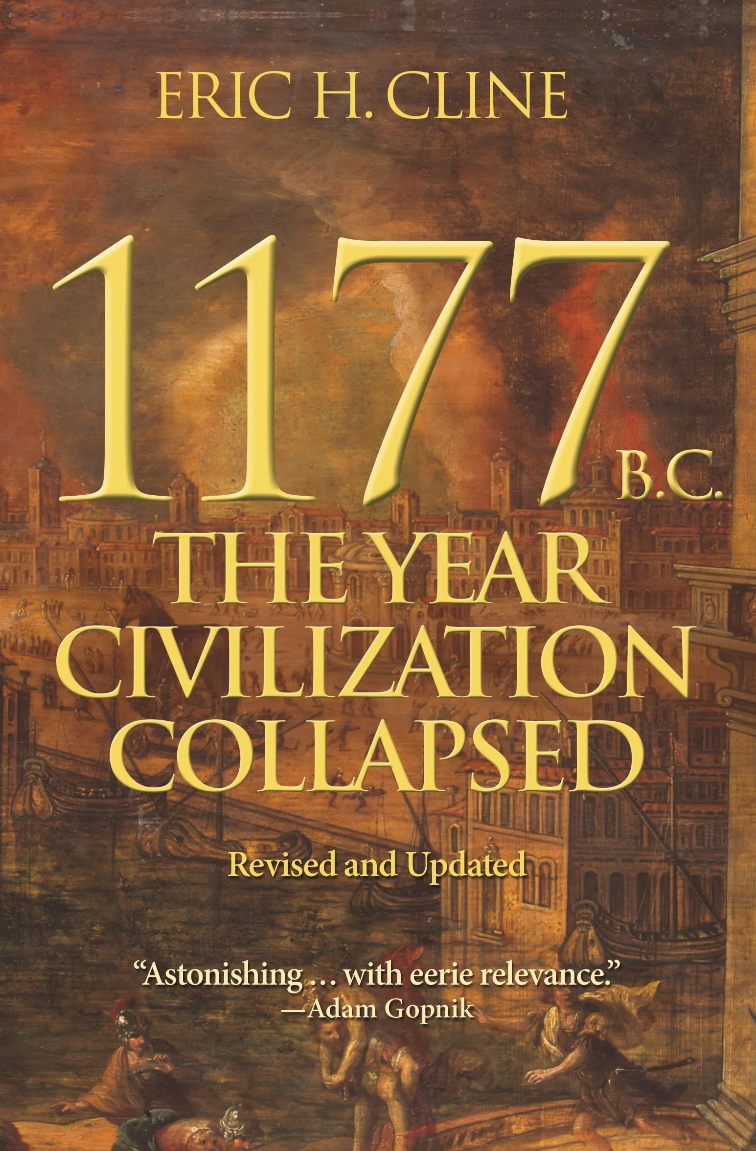 1177 B.C.: The Year Civilization Collapsed (Turning Points in Ancient History, Band 1)