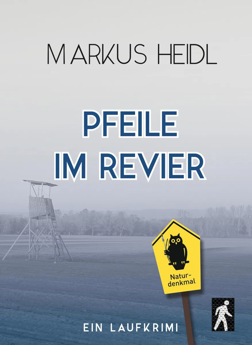 Pfeile im Revier - Laufkrimi: Kaisas zweiter Fall (Laufkrimi mit Kaisa Nieminen: Ermittlerin und Läuferin)