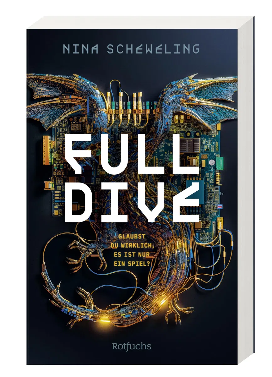 Full Dive: Glaubst du wirklich, es ist nur ein Spiel? | Near Future Thriller über ein Spiel auf Leben und Tod Spannender Jugendroman