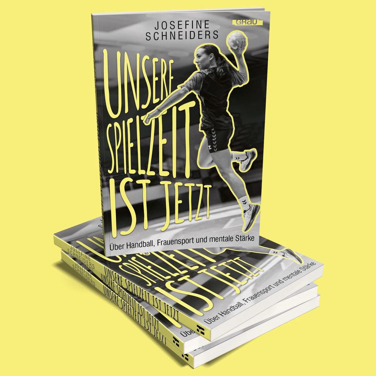 Unsere Spielzeit ist jetzt: Über Handball, Frauensport und mentale Stärke von Josefine Schneiders