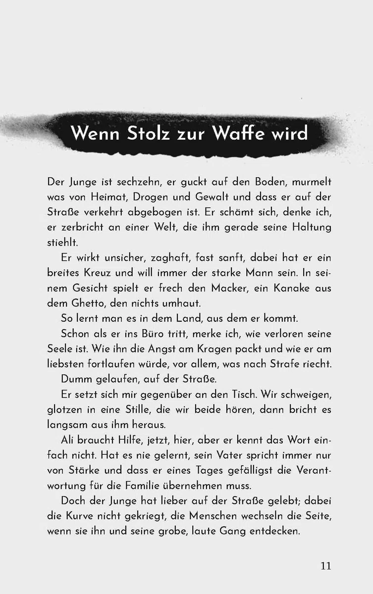 Vom Stolz der Straße: Meine Geschichte gegen Gewalt: über Ehre, Jugendgangs und zweite Chancen