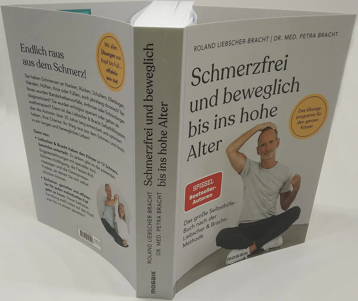Schmerzfrei und beweglich bis ins hohe Alter: Das große Selbsthilfe-Buch nach der Liebscher & Bracht-Methode - Das Übungsprogramm für den ganzen Körper - Der SPIEGEL-Bestseller #1