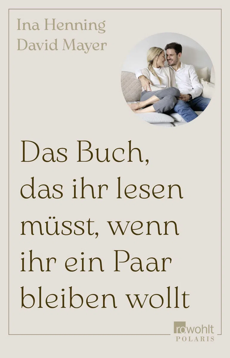 Das Buch, das ihr lesen müsst, wenn ihr ein Paar bleiben wollt
