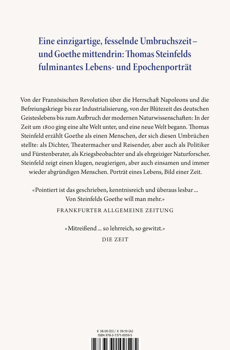 Goethe: Porträt eines Lebens, Bild einer Zeit | "Mitreißend ... so lehrreich, so gewitzt." Die Zeit